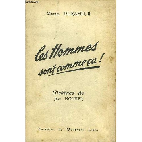 Les Hommes Sont Comme Ça !