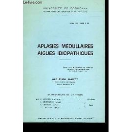 Aplasies Médullaires Aigues Adiopathiques