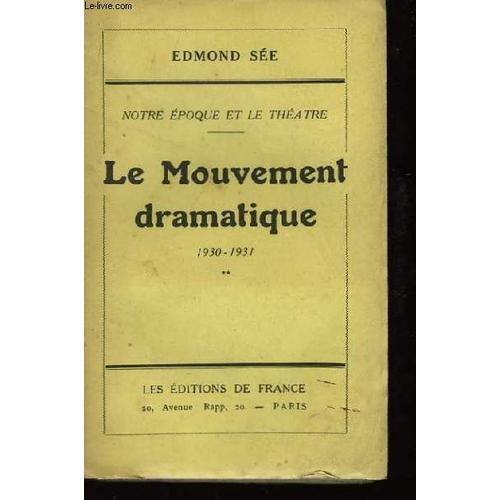 Le Mouvement Dramatique 1930 - 1931