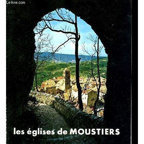 Les Eglises De Moustiers