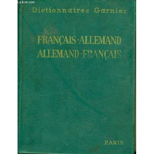 Dictionnaire Français-Allemand Et Allemand-Français