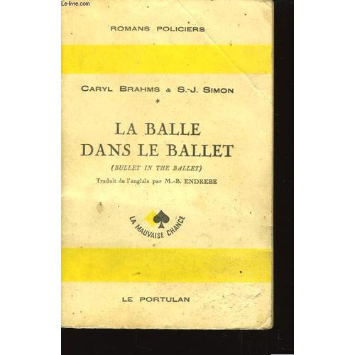 La Balle Dans Le Ballet (Bullet In The Ballet)