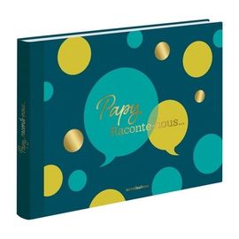 Papy - Raconte-Nous