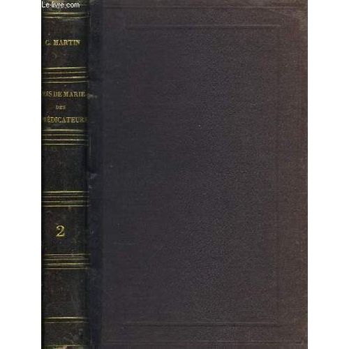 Mois De Marie Des Prédicateurs. Tome 2nd