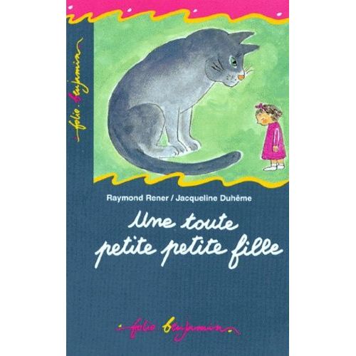 Une Toute Petite Petite Fille
