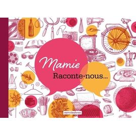 Mamie - Raconte-Nous