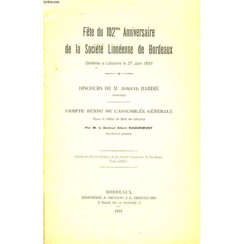 Fête Du 102ème Anniversaire De La Société Linnéenne De Bordeaux
