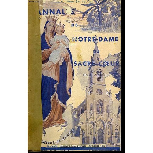 Annales De Notre-Dame Du Sacré-Coeur. 74ème Année
