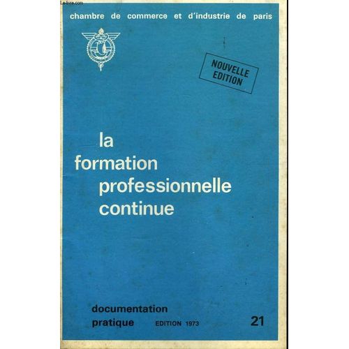 La Formation Professionnelle Continue