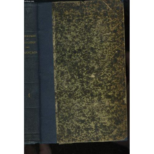 Précis De L'histoire Des Français. Tome 1er