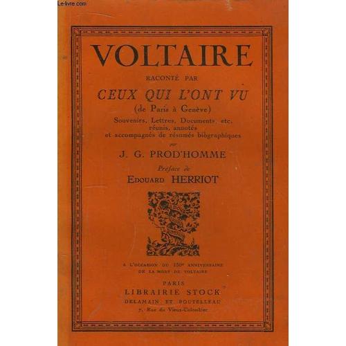 Voltaire Raconté Par Ceux Qui L'ont Vu (De Paris À Genève)