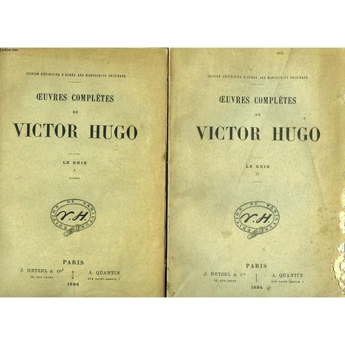 Oeuvres Complètes De Victor Hugo. Le Rhin. En 2 Tomes
