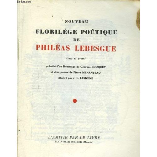 Nouveau Florilège Poétique (Vers Et Prose)