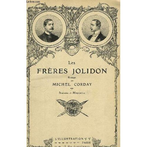 Recueil De Romans Extraits De L'illustration. Année 1904 : Les Frères Jolidon, Par Michel Corday. La Collectionneuse, Par J.H. Rosny Illustré Par Simont. Dans La Paix Des Campagnes, Par M. ...