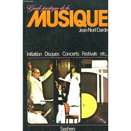 Guide Pratique De La Musique