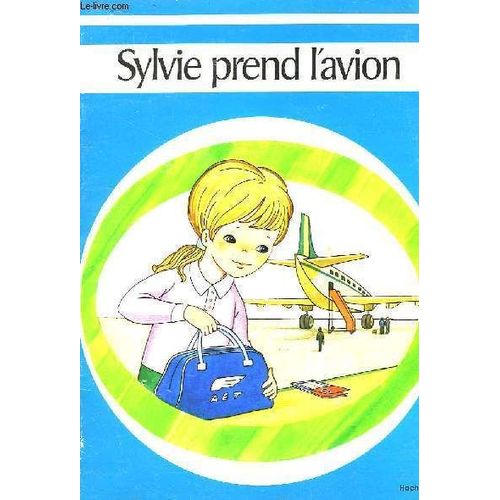 Sylvie Prend L'avion