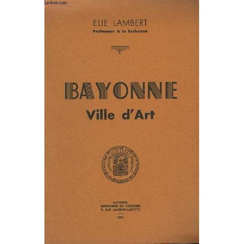 Bayonne Ville D'art