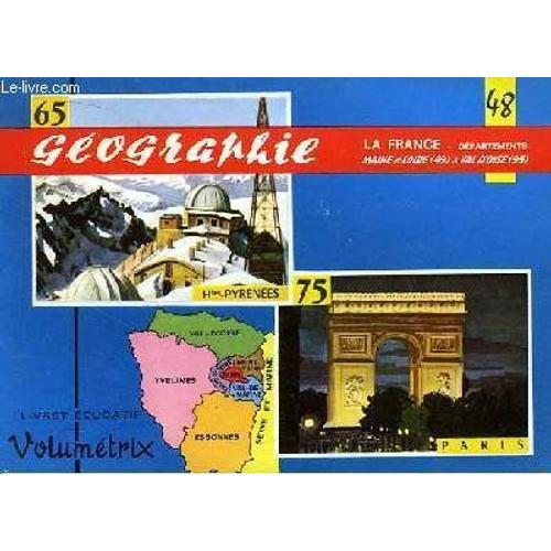 Livret Educatif Volumétrix N° 48 : Géographie. La France - Départements Maine Et Loire (49) Et Val D'oise (95)
