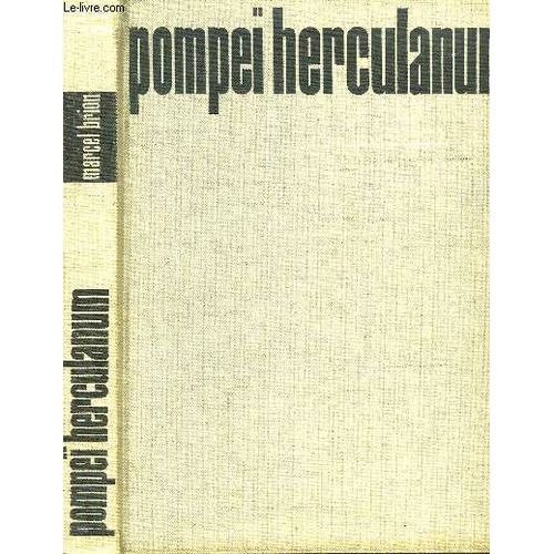 Pompei Herculanum. Ors Et Cendre