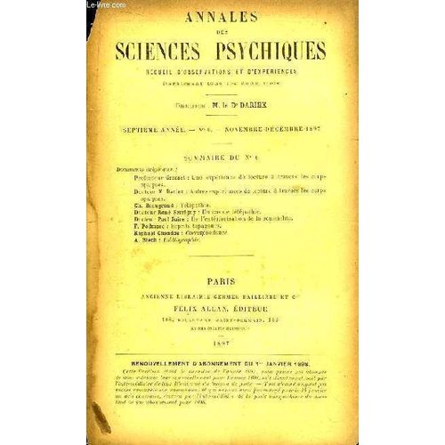 Annales Des Sciences Psychiques. Recueil D'observations Et D'expériences. N°6 - 7ème Année : Une Expérience De Lecture À Travers Les Corps Opaques, Par Pr Grasset - Autres Expériences De ...