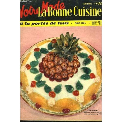 Votre Mode - La Bonne Cuisine À La Portée De Tous. N°16 : Panache Gâteau Aux Ananas