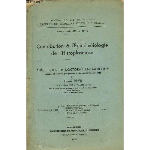 Contribution À L'epidéméiologie De L'histoplasmose. Thèse Pour Le Doctorat En Médecine N°43