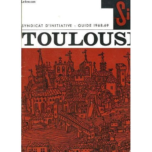 Toulouse. Guide 1968 - 69