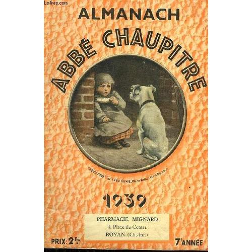 Almanach Abbé Chaupitre 1939 - 7e Année