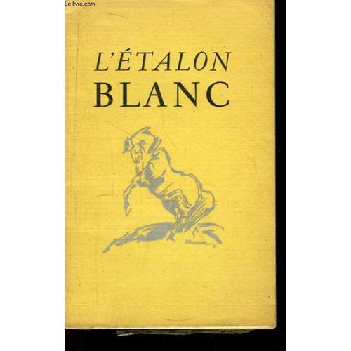 L'etalon Blanc