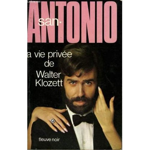 La Vie Privee De Walter Klozett