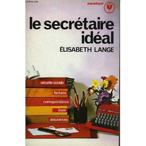 Le Secretaire Ideal