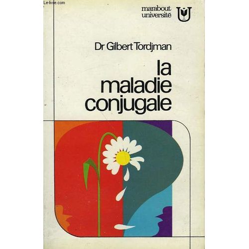 La Maladie Conjugale