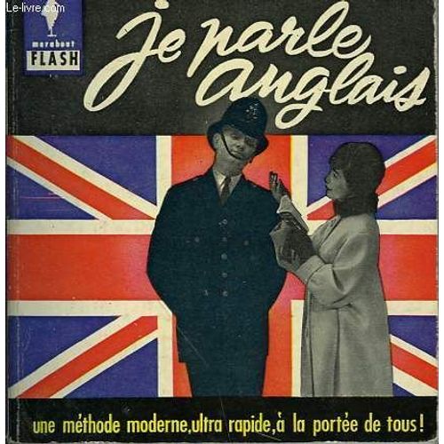 Une Methode Moderne... Ultra-Rapide - Je Parle Anglais