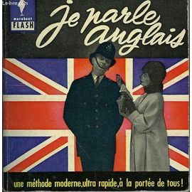 Une Methode Moderne... Ultra-Rapide - Je Parle Anglais