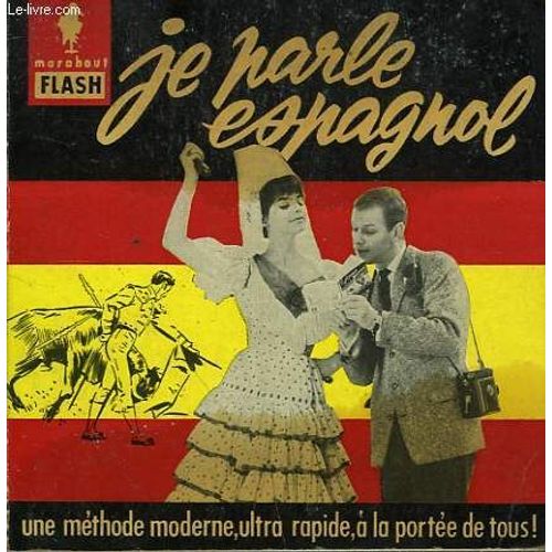 Une Methode Moderne... Ultra R Apide! Je Parle Espagnol