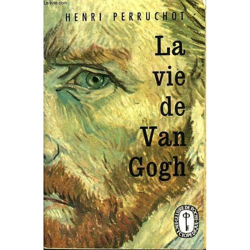 La Vie De Van Gogh