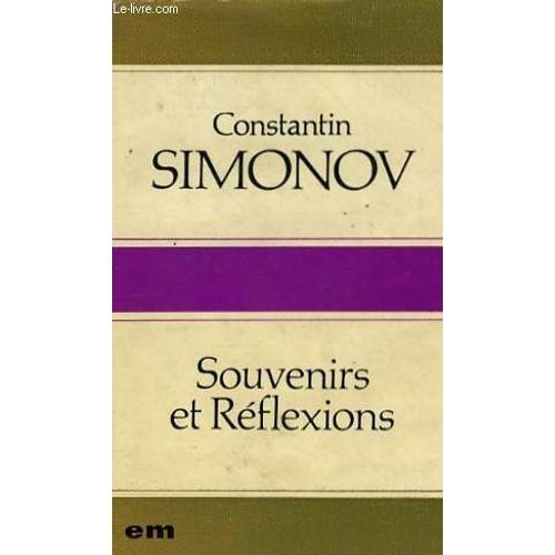 Souvenirs Et Reflexions