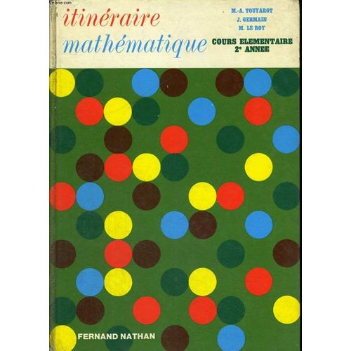Itineraire Mathematique. Cours Elementaire Deuxieme Annee