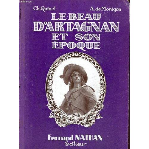 Le Beau D'artagnan Et Son Epoque