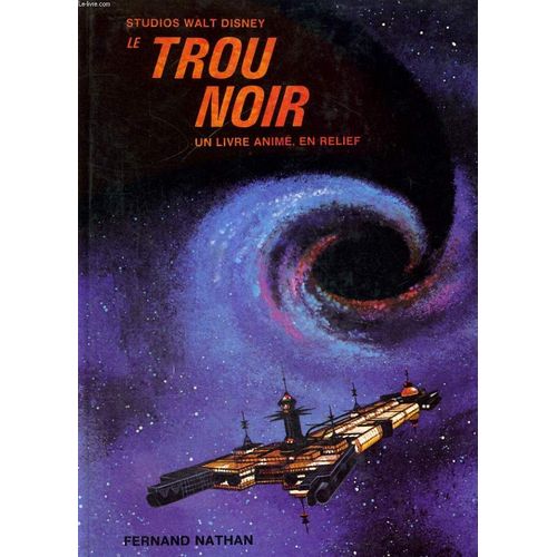 Le Trou Noir - Un Livre Anime, En Relief