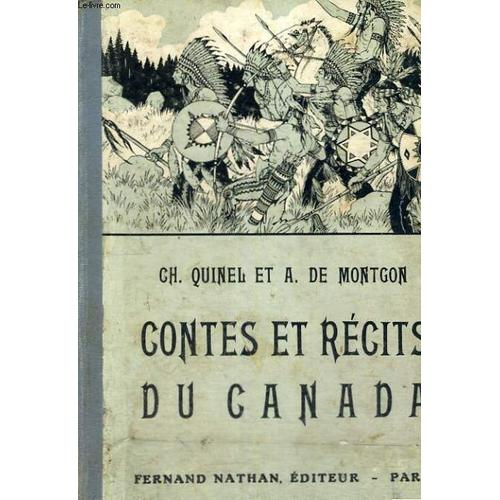 Contes Et Recits Du Canada - Collection Des Contes Et Legendes De Tous Les Pays