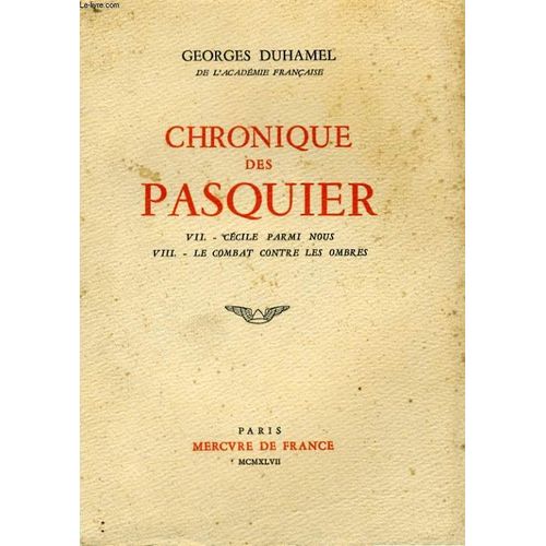 Chronique Des Pasquier, Tome 4