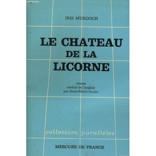 Le Chateau De La Licorne