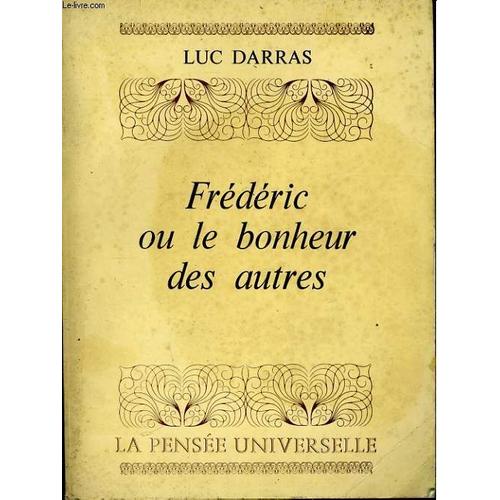 Frederic Ou Le Bonheur Des Autres