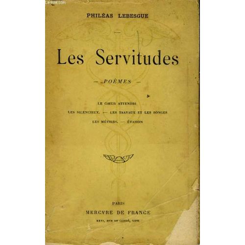 Les Servitudes, Poemes