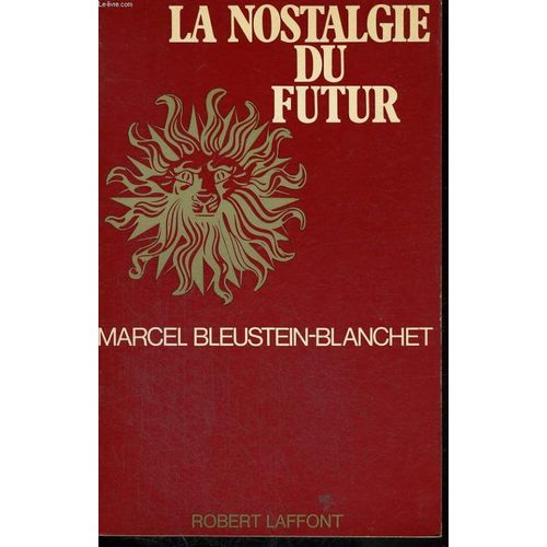La Nostalgie Du Futur