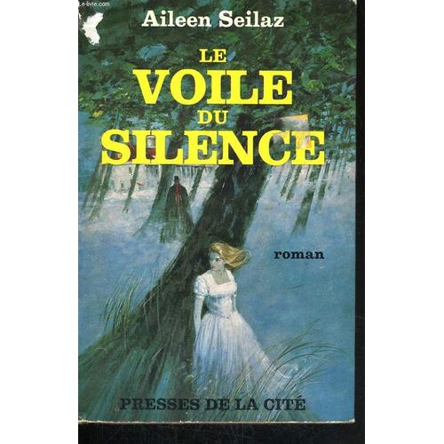 Le Voile Du Silence