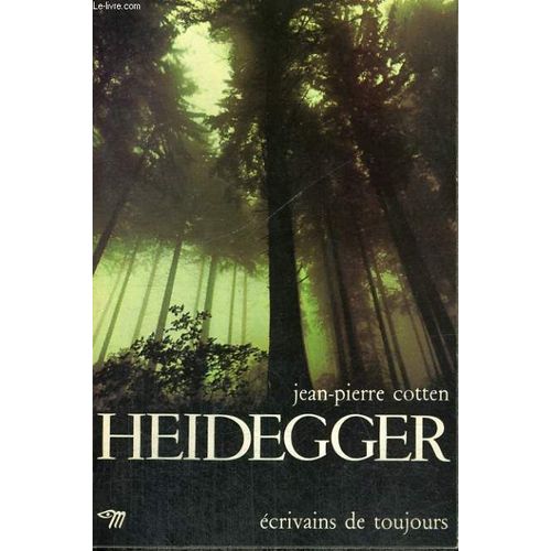 Heidegger - Collection Ecrivains De Toujours N°95