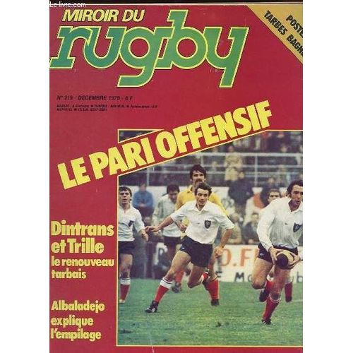 Miroir Du Rugby N° 219 - Le Pari Offensif