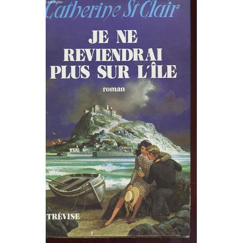 Je Ne Reviendrai Plus Sur L'ile